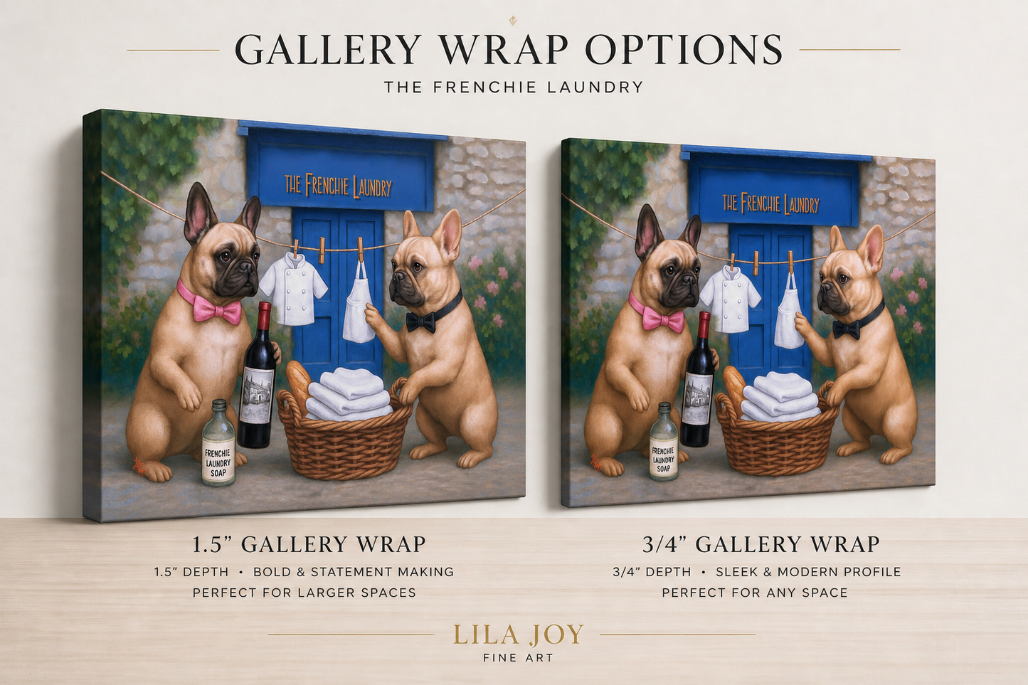 The Frenchie Laundry canvas print comparison showing 1.5 inch and 3/4 inch gallery wrap options by Lila Joy