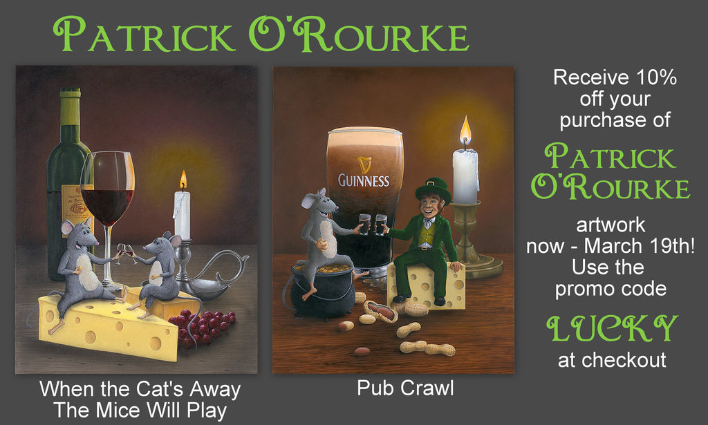 Get the LUCK of the Irish with Patrick O'Rourke's Art