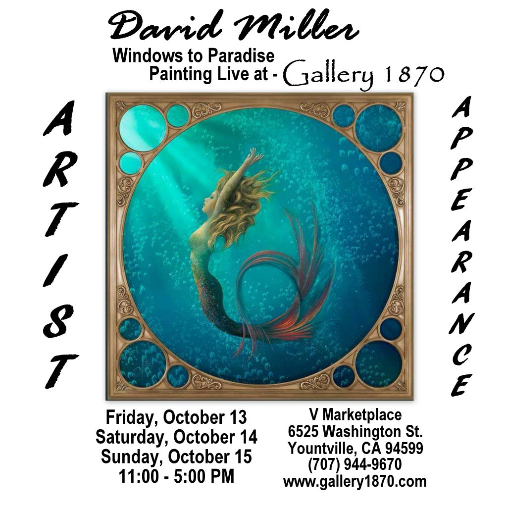 David Miller - Painting Live at Gallery 1870 - Friday - Sunday - October 13th - 15th