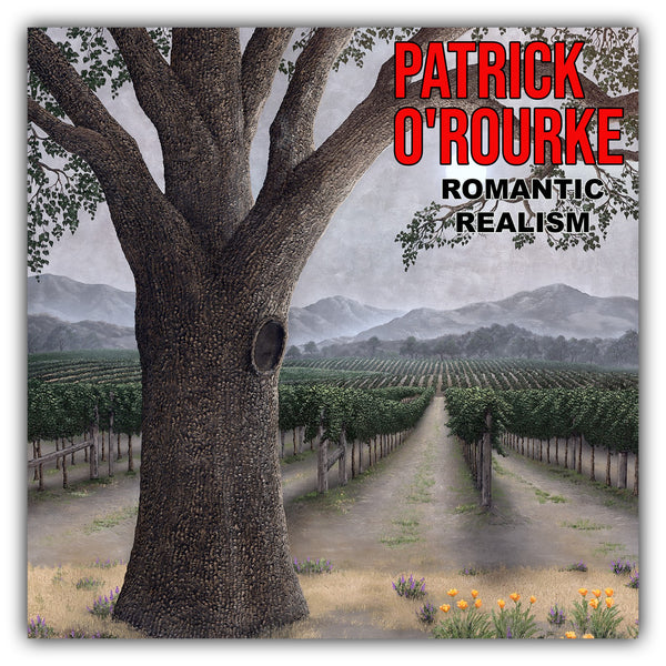 Patrick O&#39;ROURKE - Romantic Realism